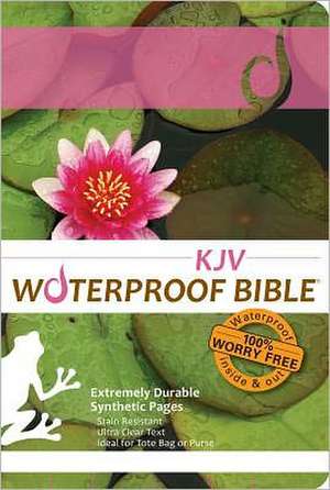 Waterproof Bible-KJV-Lilypad de Bardin & Marsee Publishing