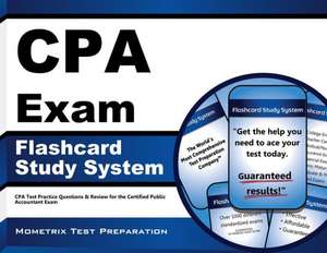 CPA Exam Flashcard Study System: CPA Test Practice Questions and Review for the Certified Public Accountant Exam de Exam Secrets Test Prep Team Cpa