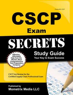 CSCP Exam Secrets Study Guide: CSCP Test Review for the Certified Supply Chain Professional Exam de Mometrix Media LLC