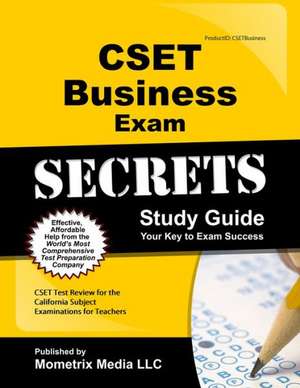 CSET Business Exam Secrets Study Guide: CSET Test Review for the California Subject Examinations for Teachers de Mometrix Media LLC