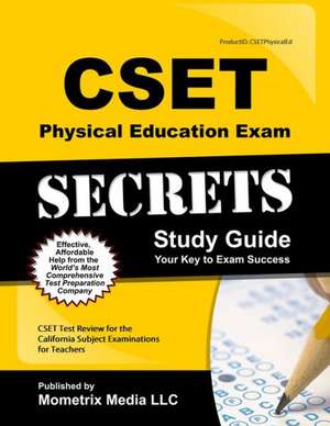 CSET Physical Education Exam Secrets Study Guide: CSET Test Review for the California Subject Examinations for Teachers de Mometrix Media LLC