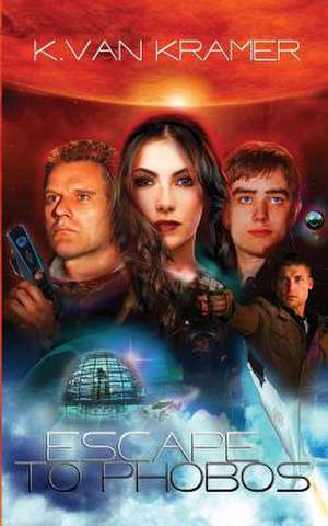 Kramer, K: Escape to Phobos