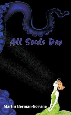 All Souls Day de Martin Berman-Gorvine