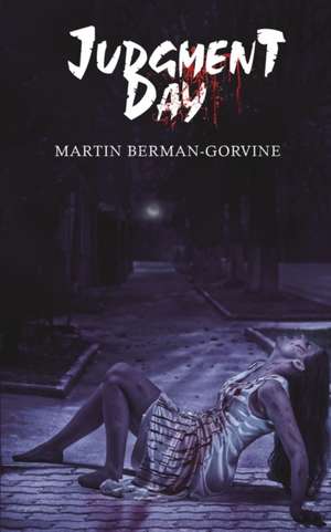 Judgment Day de Martin Berman-Gorvine