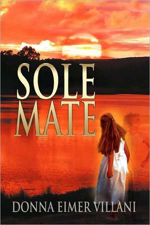 Sole Mate de Donna Eimer Villani