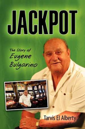 El Alberty, T: Jackpot