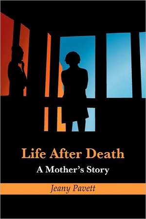 Life After Death de Jeany Pavett