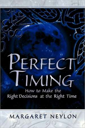 Perfect Timing de Margaret Neylon