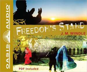 Freedom's Stand de Jeanette Windle