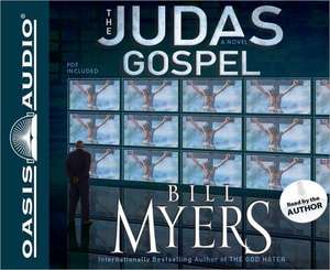 The Judas Gospel de Bill Myers