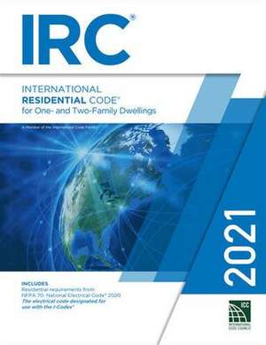 2021 International Residential Code, Loose-Leaf Version de International Code Council