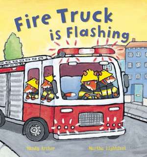 Fire Engine Is Flashing de Mandy Archer