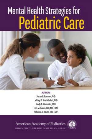 Forman, S: Mental Health Strategies for Pediatric Care