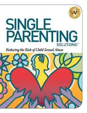 Single Parenting Solutions de Angela Williams