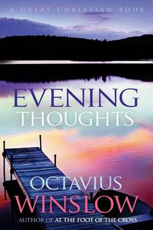 Evening Thoughts de Octavius Winslow