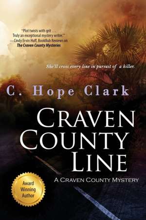 Craven County Line de C. Hope Clark