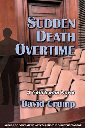 Sudden Death Overtime de David Crump