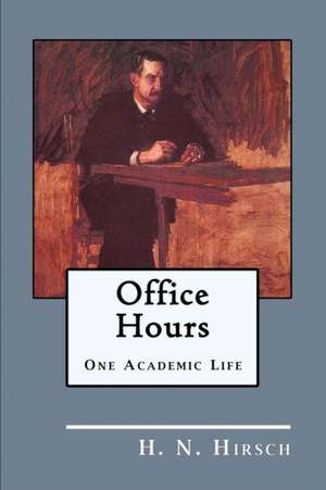 Office Hours de H. N. Hirsch