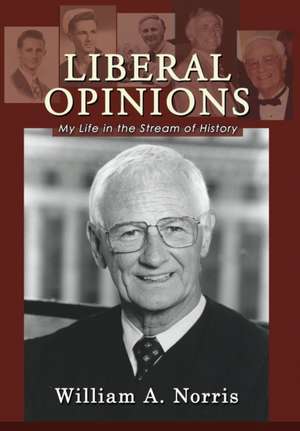 Liberal Opinions de William A Norris