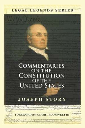 Commentaries on the Constitution of the United States de Joseph Story