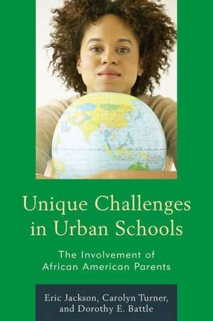 Jackson, E: Unique Challenges in Urban Schools de Eric R. Jackson