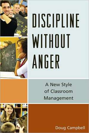 Discipline Without Anger de Doug Campbell