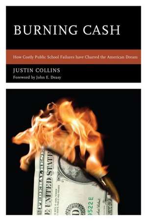 Burning Cash de Justin A. Collins