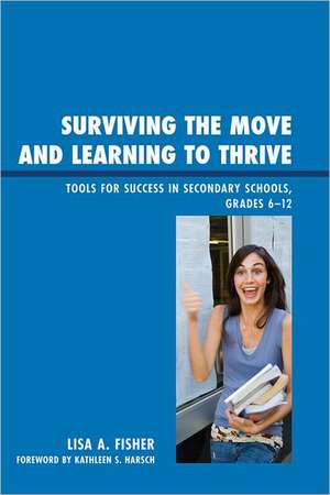 Surviving the Move and Learning to Thrive de Lisa Anne Fisher