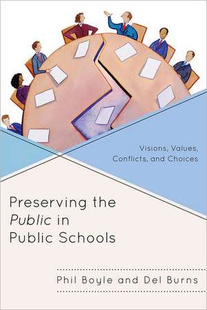 Preserving the Public in Public Schools de Phil Boyle