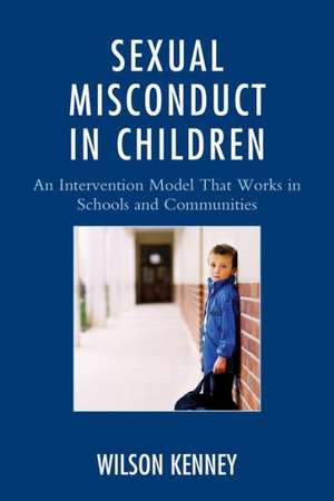 Sexual Misconduct in Children de J. Wilson Kenney