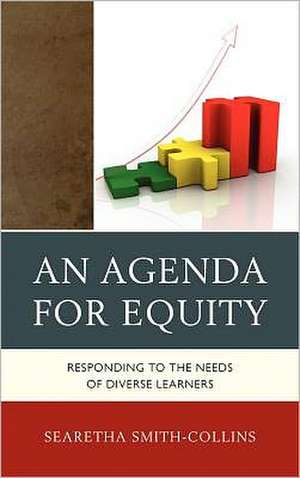 An Agenda for Equity de Searetha Smith-Collins