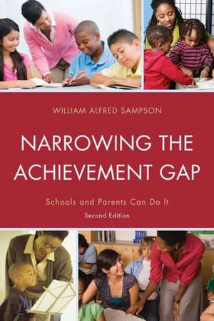 Narrowing the Achievement Gap de William Alfred Sampson