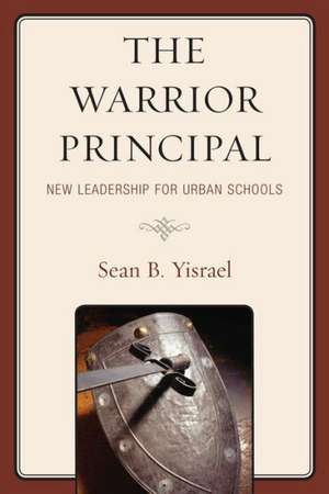 The Warrior Principal de Sean B. Yisrael