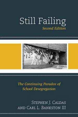 Still Failing de Stephen J. Caldas