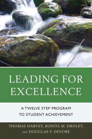 Leading for Excellence de Douglas P. DeVore