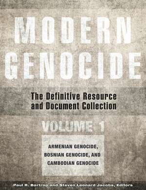 Modern Genocide: The Definitive Resource and Document Collection [4 volumes] de Professor Paul R. Bartrop