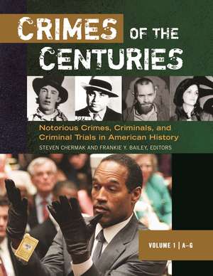 Crimes of the Centuries: 3 volumes [3 volumes] de Steven Chermak Ph.D.