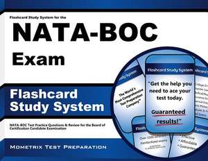 Flashcard Study System for the Nata-Boc Exam: Nata-Boc Test Practice Questions and Review for the Board of Certification Candidate Examination de Nata-Boc Exam Secrets Test Prep Team