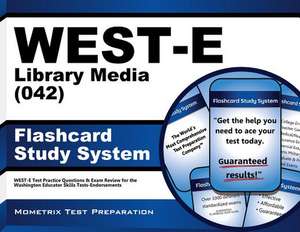 West-E Library Media (042) Flashcard Study System: West-E Test Practice Questions and Exam Review for the Washington Educator Skills Tests-Endorsement de West-E Exam Secrets Test Prep Team