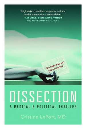 Leport M D, C: Dissection