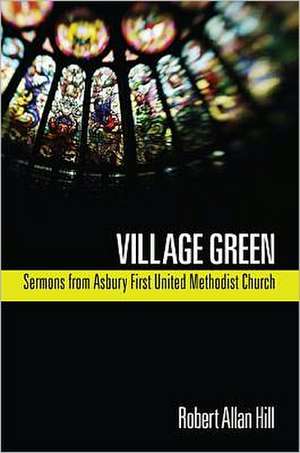 Village Green de Robert A. Hill