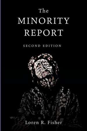 The Minority Report de Loren R. Fisher