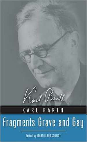 Fragments Grave and Gay de Karl Barth