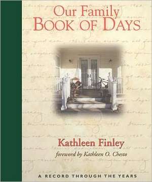 Our Family Book of Days de Kathleen Finley