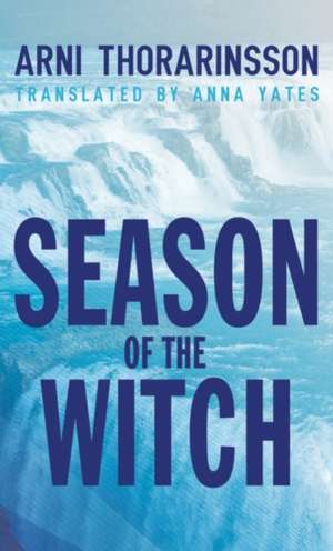 Season of the Witch de Arni Thorarinsson