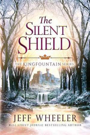 The Silent Shield de Jeff Wheeler