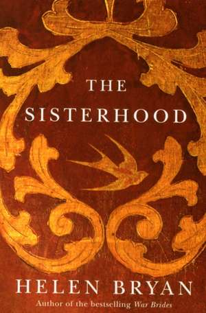 The Sisterhood de Helen Bryan