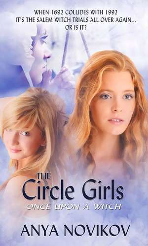 The Circle Girls de Anya Novikov