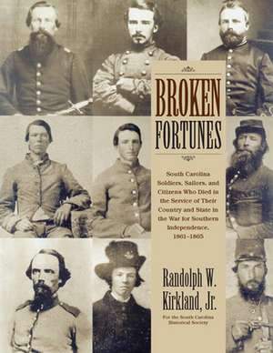 Broken Fortunes: Stories from My Twenty Years in South Carolina Maritime Archaeology de Randolph W. Kirkland Jr