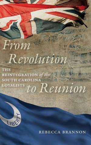 From Revolution to Reunion de Rebecca Brannon